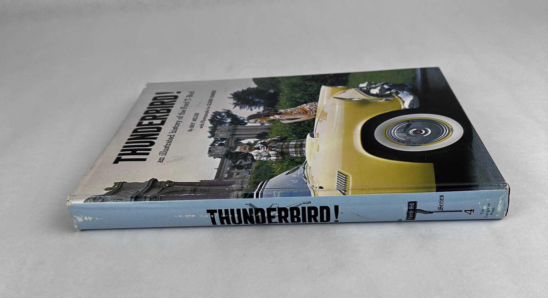 Thunderbird an Illustrated History Ford T Bird