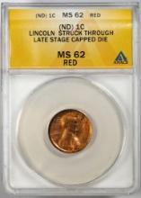 ND Lincoln Memorial Cent Coin Error Struck Thru Late Stage Capped Die ANACS MS62 RED