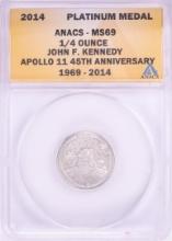 2014 Proof 1/4 oz Platinum JFK Apollo 11 Anniversary Medal ANACS MS69