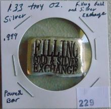 1.33 Troy Oz. .999 Filling Gold and Silver Exchang