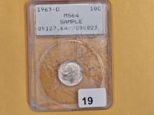 SAMPLE SLAB! OGH PCGS 1963-D silver Roosevelt Dime in Mint State 64