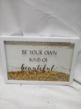 “Be your own kind of Beautiful” wall décor