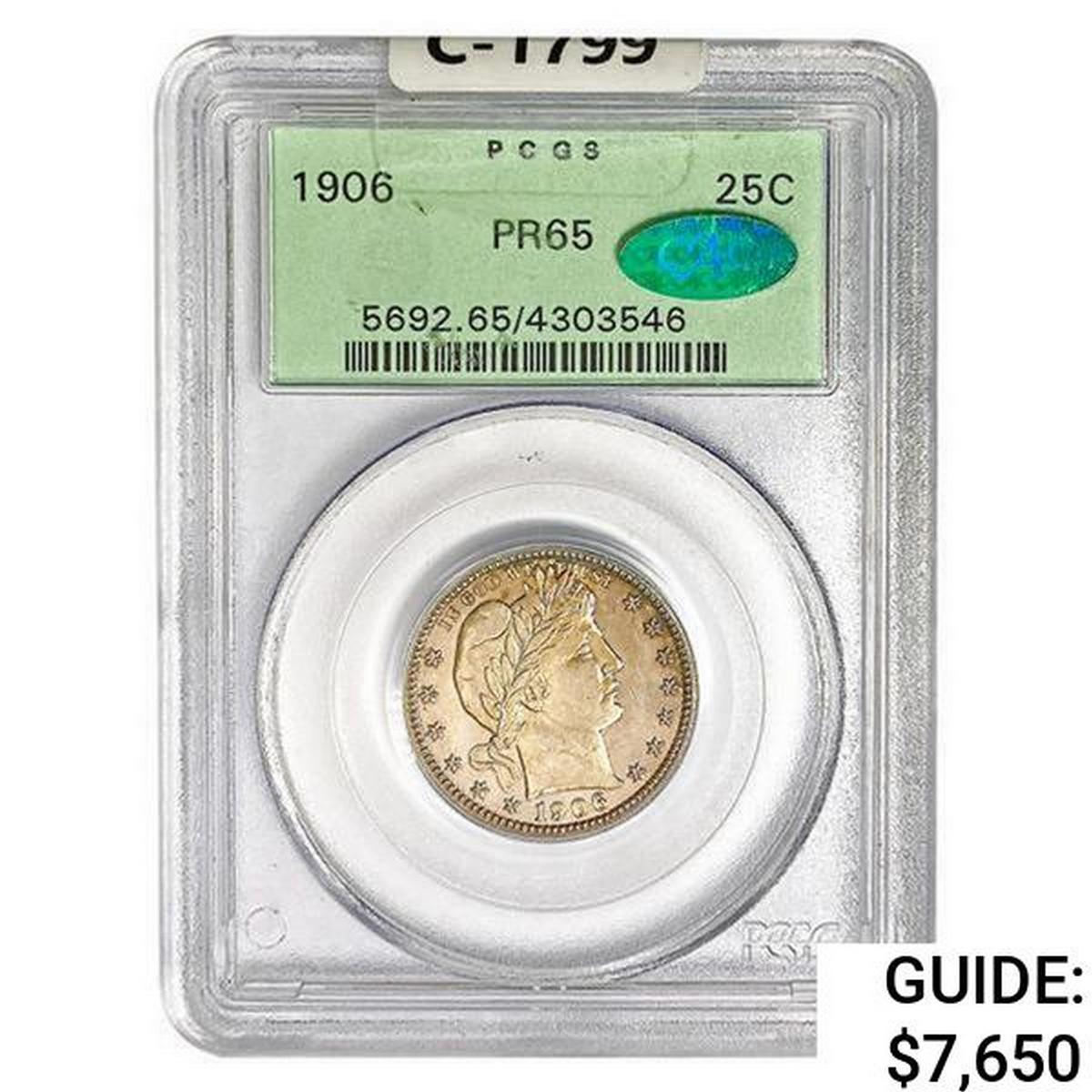 1906 CAC Barber Quarter PCGS PR65