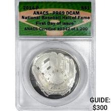 2014 Baseball HOF 1st Day of Issue $1 Coin ANACS P