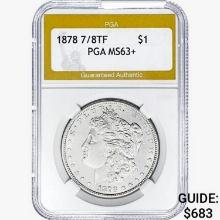 1878 7/8TF Morgan Silver Dollar PGA MS63+