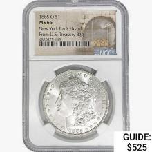 1885-O Morgan Silver Dollar NGC MS65 N.Y. Bank Hoa