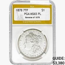 1878 7TF Morgan Silver Dollar PGA MS65 PL