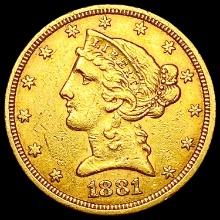 1881 $5 Gold Half Eagle NEARLY UNCIRCULATED