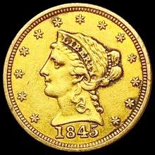1845 $2.50 Gold Quarter Eagle NEARLY UNCIRCULATED