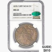 1878 7/8TF CAC Morgan Silver Dollar NGC MS63 Weak