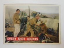 1956 TOPPS DAVEY CROCKETT SERIES 1 #72 EVERY SHOT COUNTS