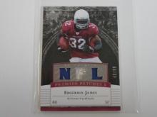 2007 UPPER DECK PREMIER EDGERRIN JAMES GAME WORN PATCH CARD #D 49/99 CARDINALS