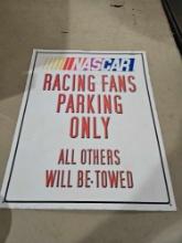 Metal NASCAR parking sign.