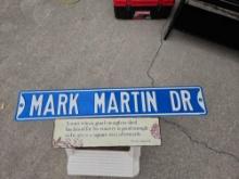 Mark martin drive sign