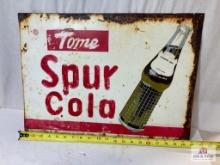 1920's "Tome:Spur Cola" Canada Dry Metal Sign