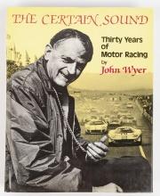 Certain Sound: 30 Years of Motor Racing by Wyer