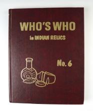 Hardcover Book: "Who's Who in Indian Relics" No. 6, 1st edition in very good condition.