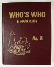Hardcover Book: "Who's Who in Indian Relics" No. 8, 1st edition. In excellent condition.