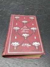Vintage Book-An Original Belle 1885