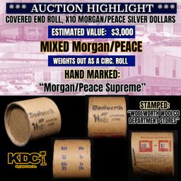 *EXCLUSIVE* x10 Mixed Covered End Roll! Marked "Morgan/Peace Surpeme"! - Huge Vault Hoard  (FC)