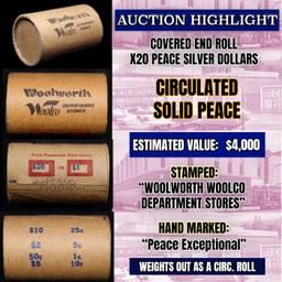 High Value! - Covered End Roll - Marked " Peace Exceptional" - Weight shows x20 Coins (FC)