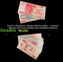 Lot of 5 Zimbabwe Hyperinflation Notes - Various Denoms Between 20,000 and 10 Billion Dollars! Grade