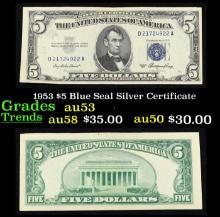 1953 $5 Blue Seal Silver Certificate Grades Select AU