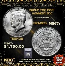 ***Auction Highlight*** 1989-p Kennedy Half Dollar TOP POP! 50c Graded ms67+ By SEGS (fc)