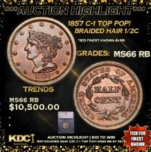 ***Auction Highlight*** 1857 Braided Hair Half Cent C-1 TOP POP! 1/2c Graded ms66 rb By SEGS (fc)