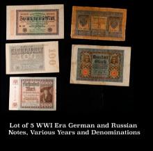 Lot of 5 WWI Era German and Russian Notes, Various Years and Denominations Grades