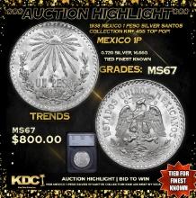 ***Auction Highlight*** 1938 Mexico 1 Peso Silver Santos Collection KM# 455 TOP POP! Grades GEM++ Un