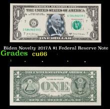 Biden Novelty 2017A $1 Federal Reserve Note Grades Gem+ CU