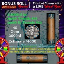 1-5 FREE BU Nickel rolls with win of this 2005-d Ocean SOLID BU Jefferson 5c roll incredibly FUN whe