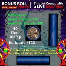 1-5 FREE BU Nickel rolls with win of this 1959-p SOLID BU Jefferson 5c roll incredibly FUN wheel