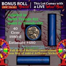 INSANITY The CRAZY Nickel Wheel 1000s won so far, WIN this 1980-d BU  roll get 1-10 FREE