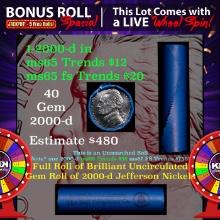 INSANITY The CRAZY Nickel Wheel 1000s won so far, WIN this 2000-d BU  roll get 1-10 FREE