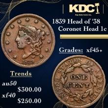 1839 Head of '38 Coronet Head Large Cent 1c Grades xf+++