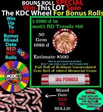 1-10 FREE BU RED Penny rolls with win of this 1986-d SOLID RED BU Lincoln 1c roll incredibly FUN whe