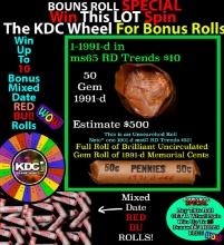 1-10 FREE BU RED Penny rolls with win of this 1991-d SOLID RED BU Lincoln 1c roll incredibly FUN whe
