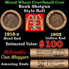 Small Cent Mixed Roll Orig Brandt McDonalds Wrapper, 1918-s Lincoln Wheat end, 1903 Indian other end