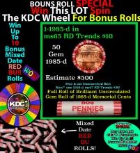 CRAZY Penny Wheel Buy THIS 1985-d solid Red BU Lincoln 1c roll & get 1-10 BU Red rolls FREE WOW