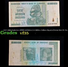 2007-2008 Zimbabwe (ZWR 3rd Dollar) 50 Million Dollars Hyperinflation Note P# 79a Grades vf++