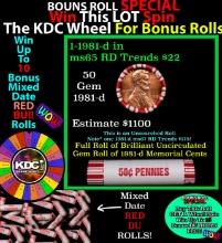 INSANITY The CRAZY Penny Wheel 1000s won so far, WIN this 1981-d BU RED roll get 1-10 FREE