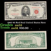 1963 $5 Red Seal United States Note Grades Select AU