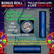 INSANITY The CRAZY Nickel Wheel 1000s won so far, WIN this 1959-p BU  roll get 1-10 FREE