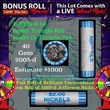 CRAZY Nickel Wheel Buy THIS 2005-d Bison solid  BU Jefferson 5c roll & get 1-5 BU rolls FREE WOW