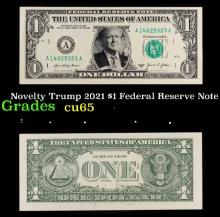 Novelty Trump 2021 $1 Federal Reserve Note Grades Gem CU