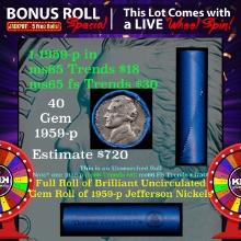 CRAZY Nickel Wheel Buy THIS 1959-p solid  BU Jefferson 5c roll & get 1-5 BU rolls FREE WOW