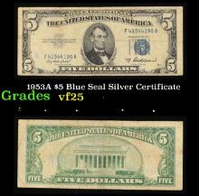 1953A $5 Blue Seal Silver Certificate Grades vf+