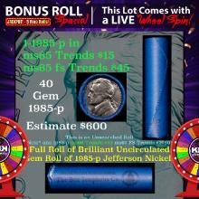 1-5 FREE BU Nickel rolls with win of this 1985-p SOLID BU Jefferson 5c roll incredibly FUN wheel